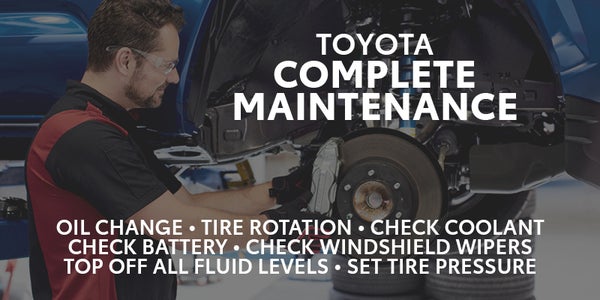 Toyota Complete Maintenance Special Includes Multiple Services